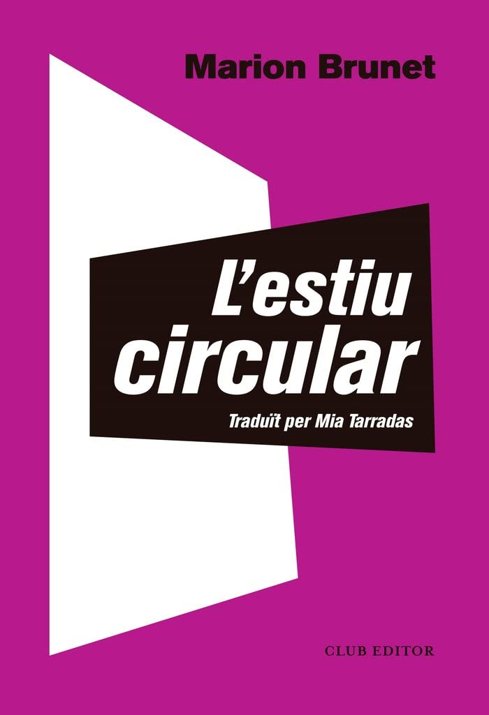 L'estiu circular (El Club dels Novel·listes, Band 94) Contemporary literature