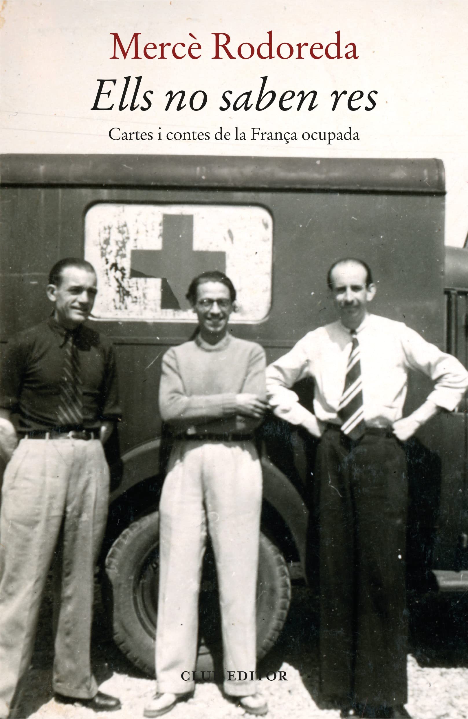 Ells no saben res: Cartes i contes de la França ocupada (La Cara Fosca de les Lletres, Band 11) Stationery