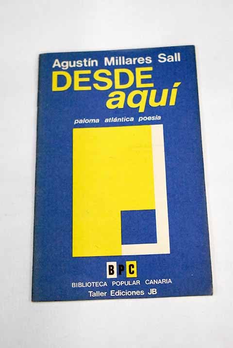 Desde aqui (Biblioteca Popular canaria : Serie poesia) Books
