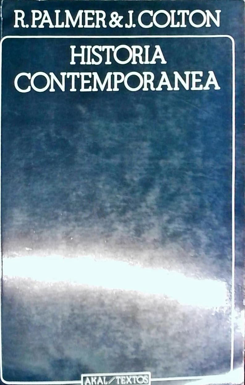 Historia contemporánea (Textos, Band 9) Social Sciences