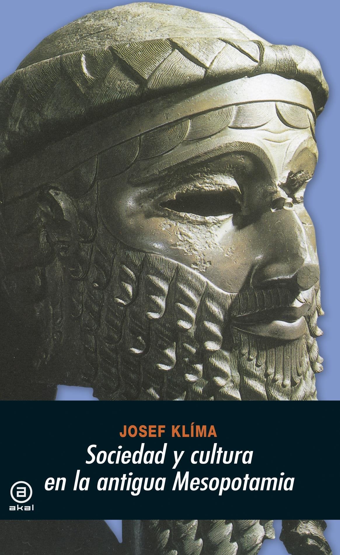 Sociedad y cultura en la Antigua Mesopotamia (Universitaria, Band 7) Books