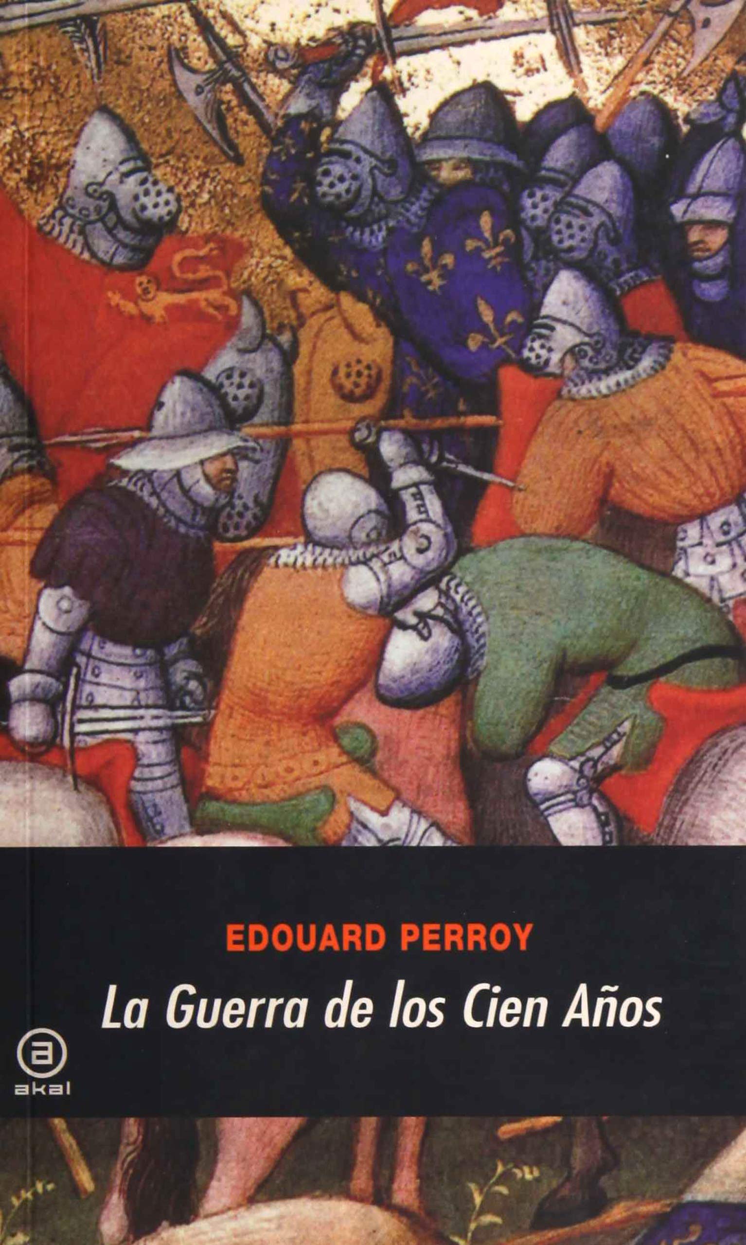 La guerra de los 100 años (Universitaria, Band 31) Social Sciences