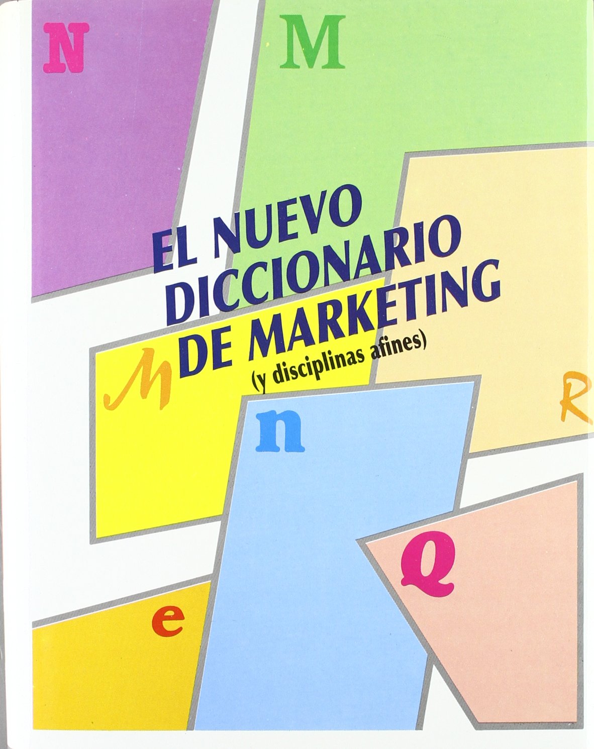 Nuevo diccionario de marketing, el Business, Finance & Career