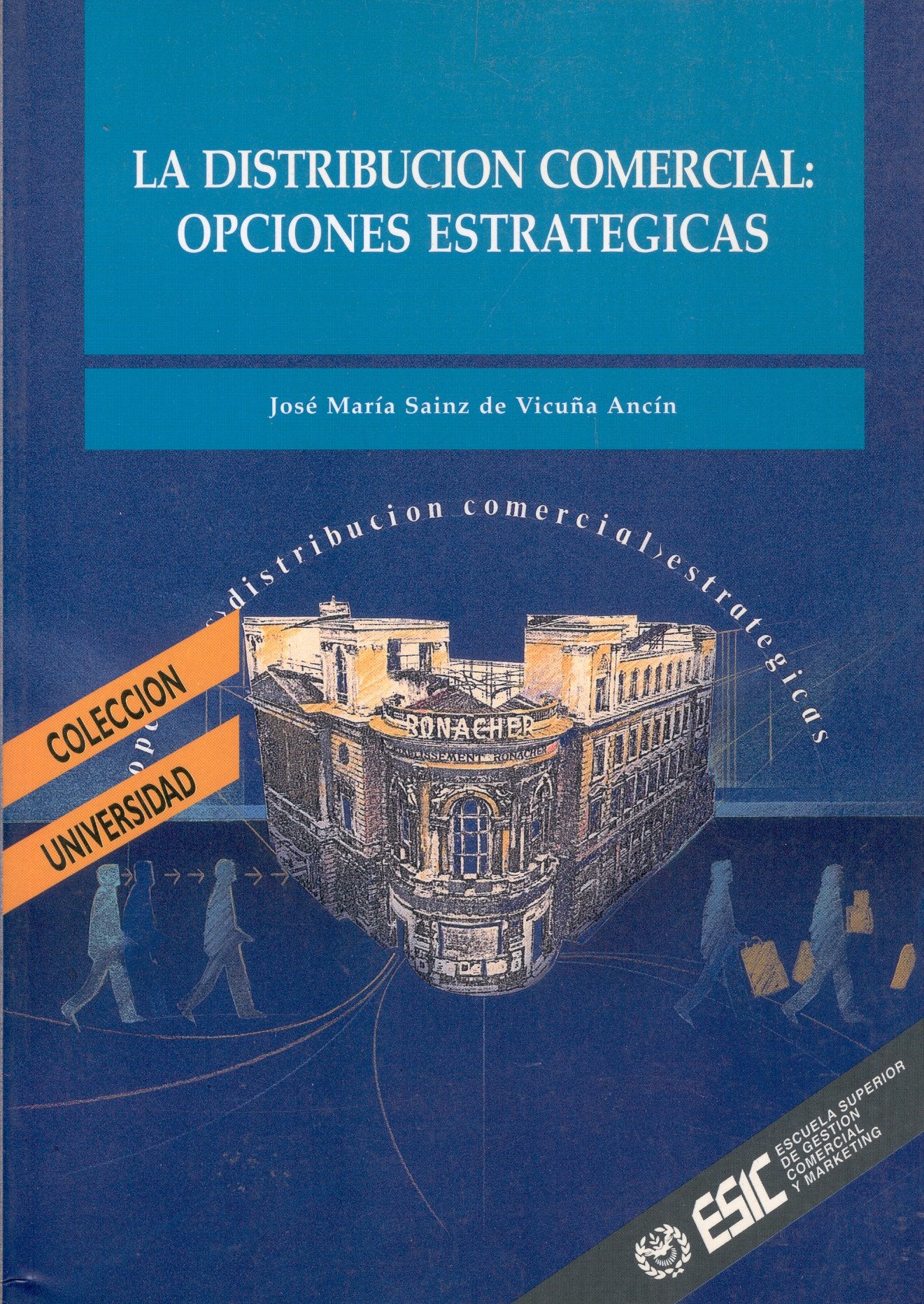 Distribución comercial : opciones estratégicas Learning & Reference