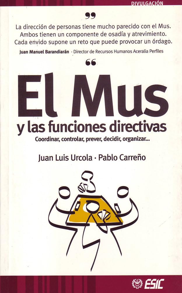 El mus y las funciones directivas Business, Finance & Career