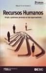 Recursos humanos : dirigir y gestionar personas en las organizaciones book