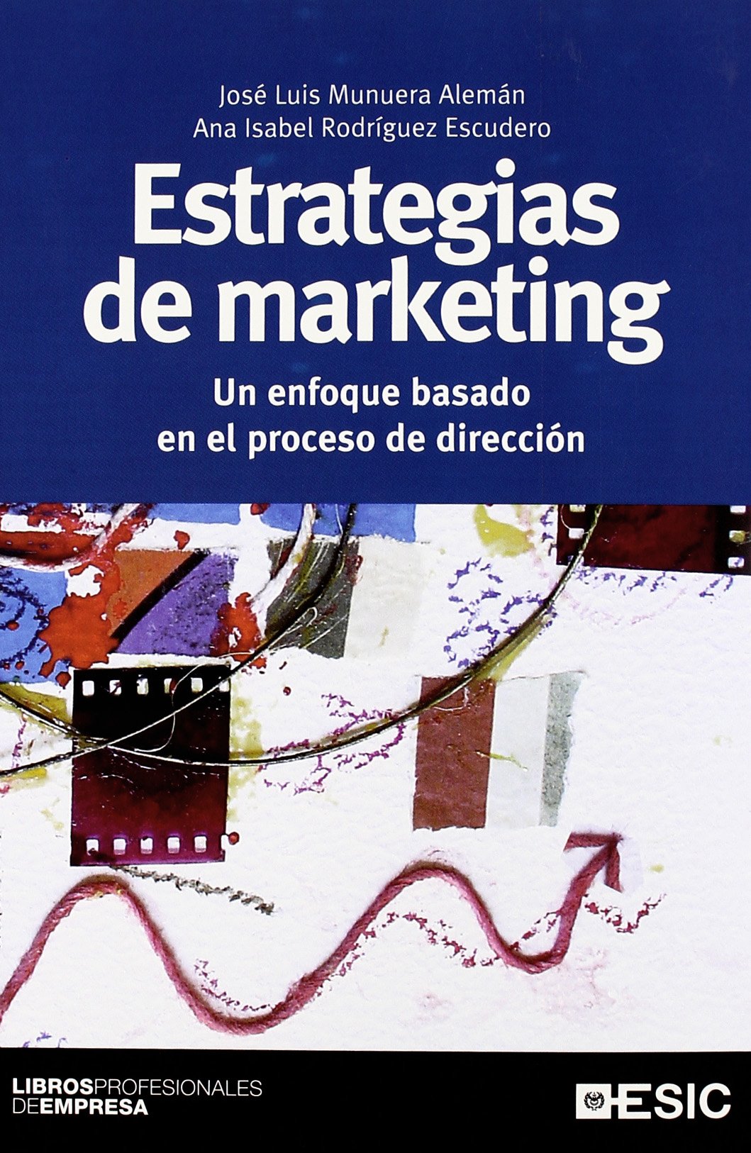 Estrategias de marketing : un enfoque basado en el proceso de dirección (Libros profesionales) Business, Finance & Career