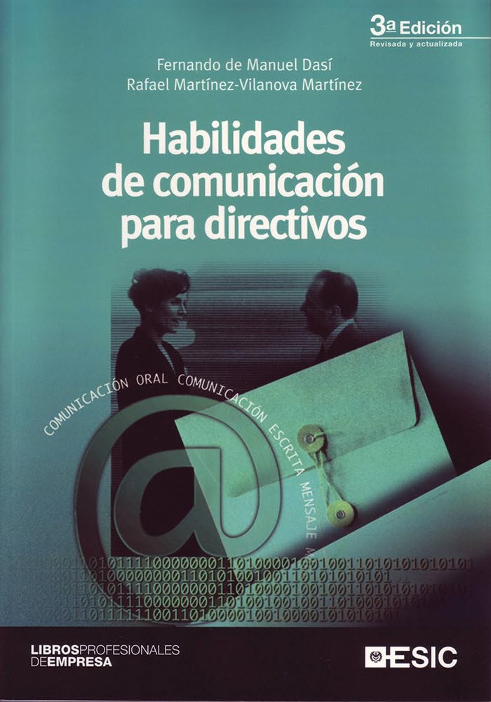 Habilidades de comunicación para directivos (Libros profesionales) Business, Finance & Career