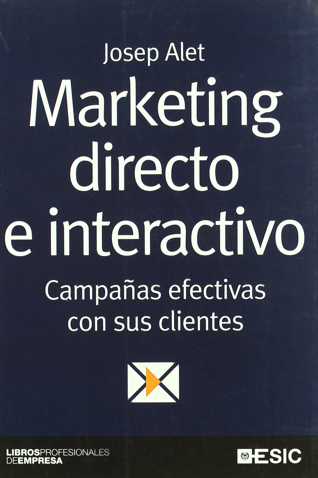 Product Image: Marketing directo e interactivo : campañas efectivas con sus clientes