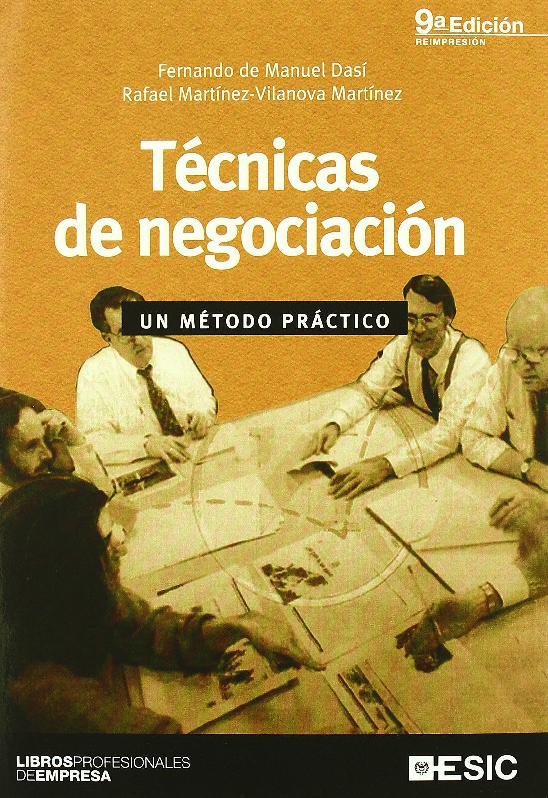 Técnicas de negociación : un método práctico (Libros profesionales) Business, Finance & Career