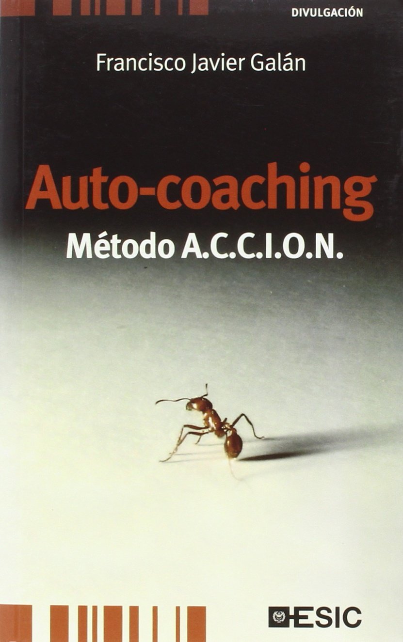 Auto-coaching. Método A.C.C.I.O.N. Business, Finance & Career