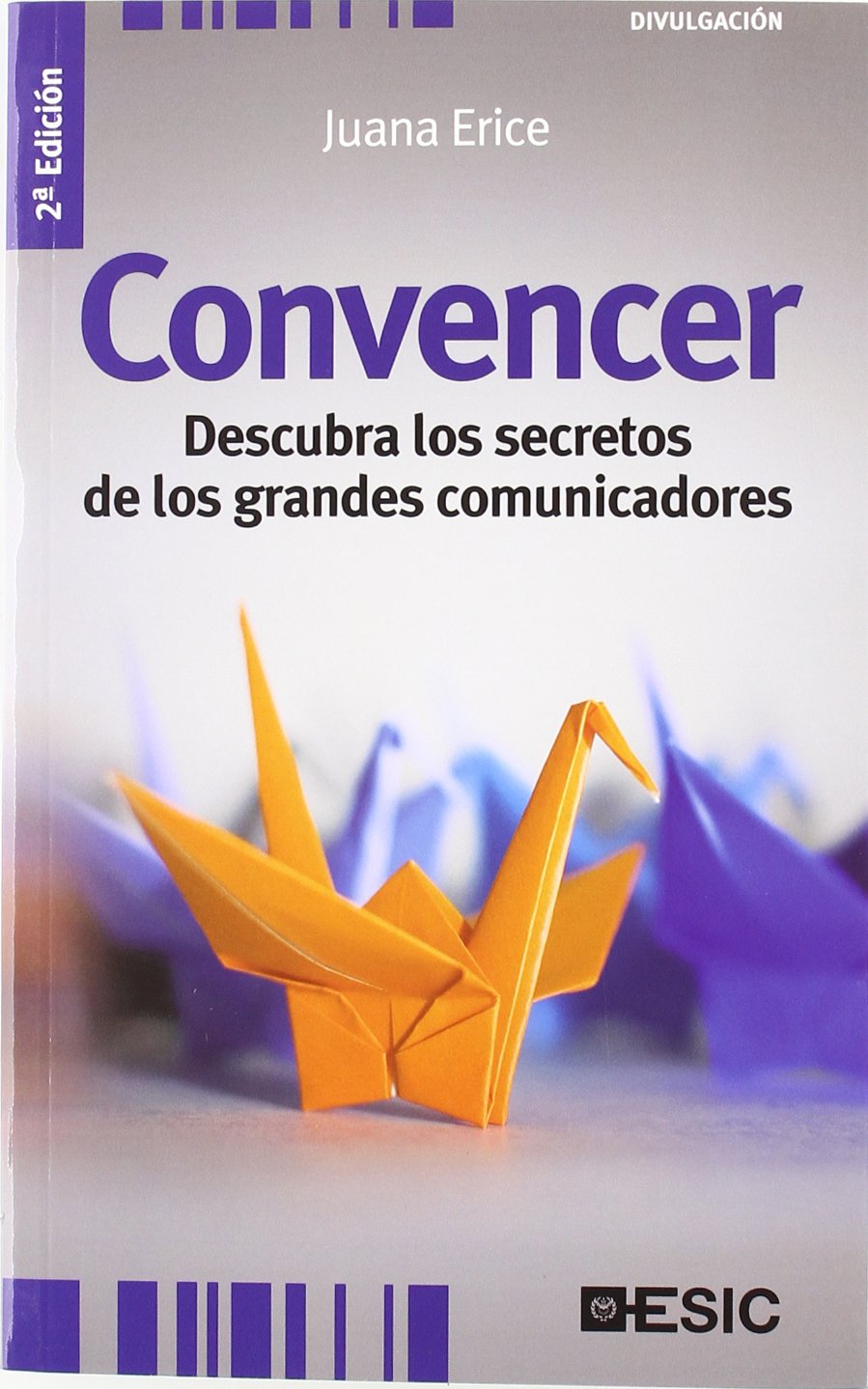 Convencer. Descubra los secretos de los grandes comunicadores book