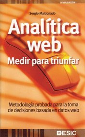 ANALITICA WEB: medir para triunfar Business, Finance & Career