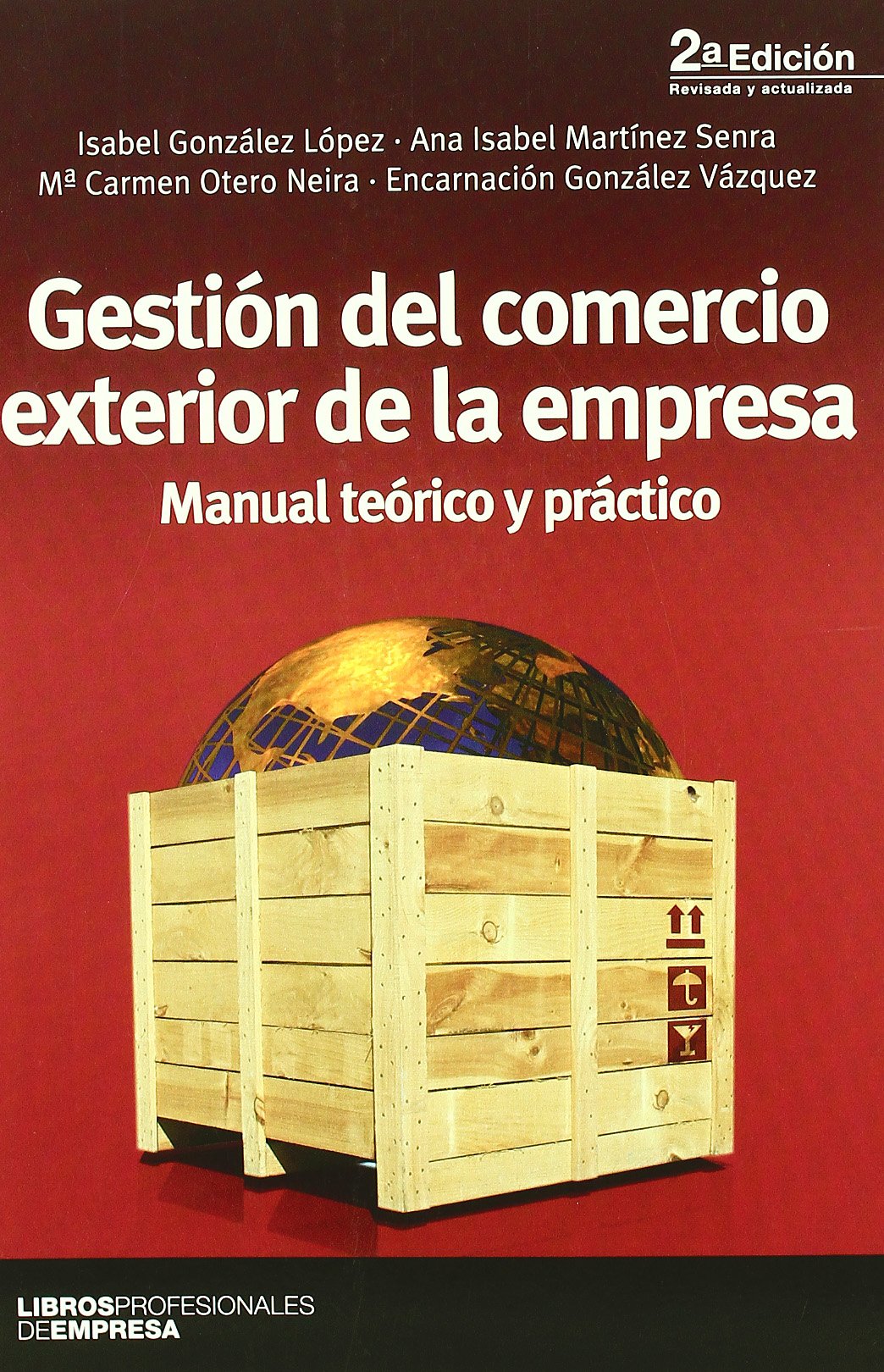 Gestión del comercio exterior de la empresa Manual teórico y práctico book