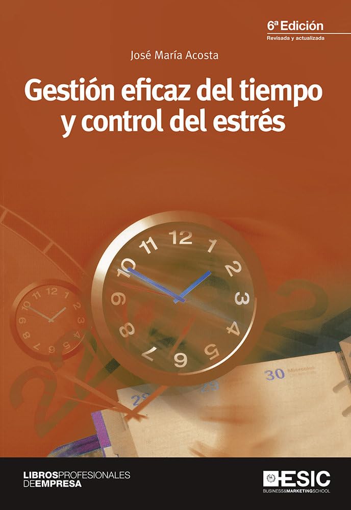Gestión eficaz del tiempo y control del estrés book