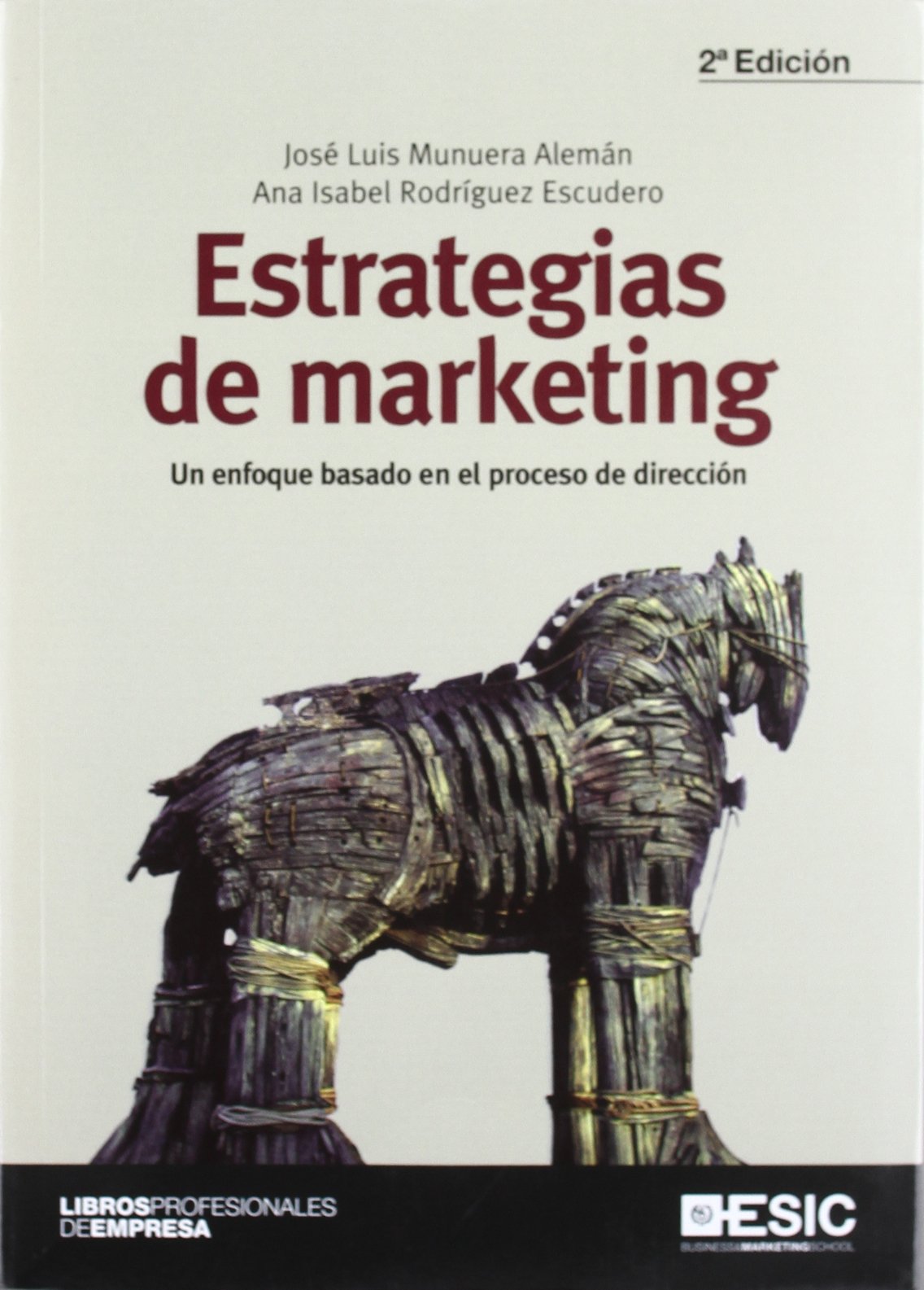 Estrategias de marketing: un enfoque basado en el proceso de dirección Business, Finance & Career