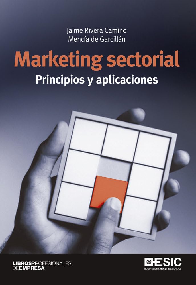 Marketing sectorial : principios y aplicaciones (Libros Profesionales) Business, Finance & Career