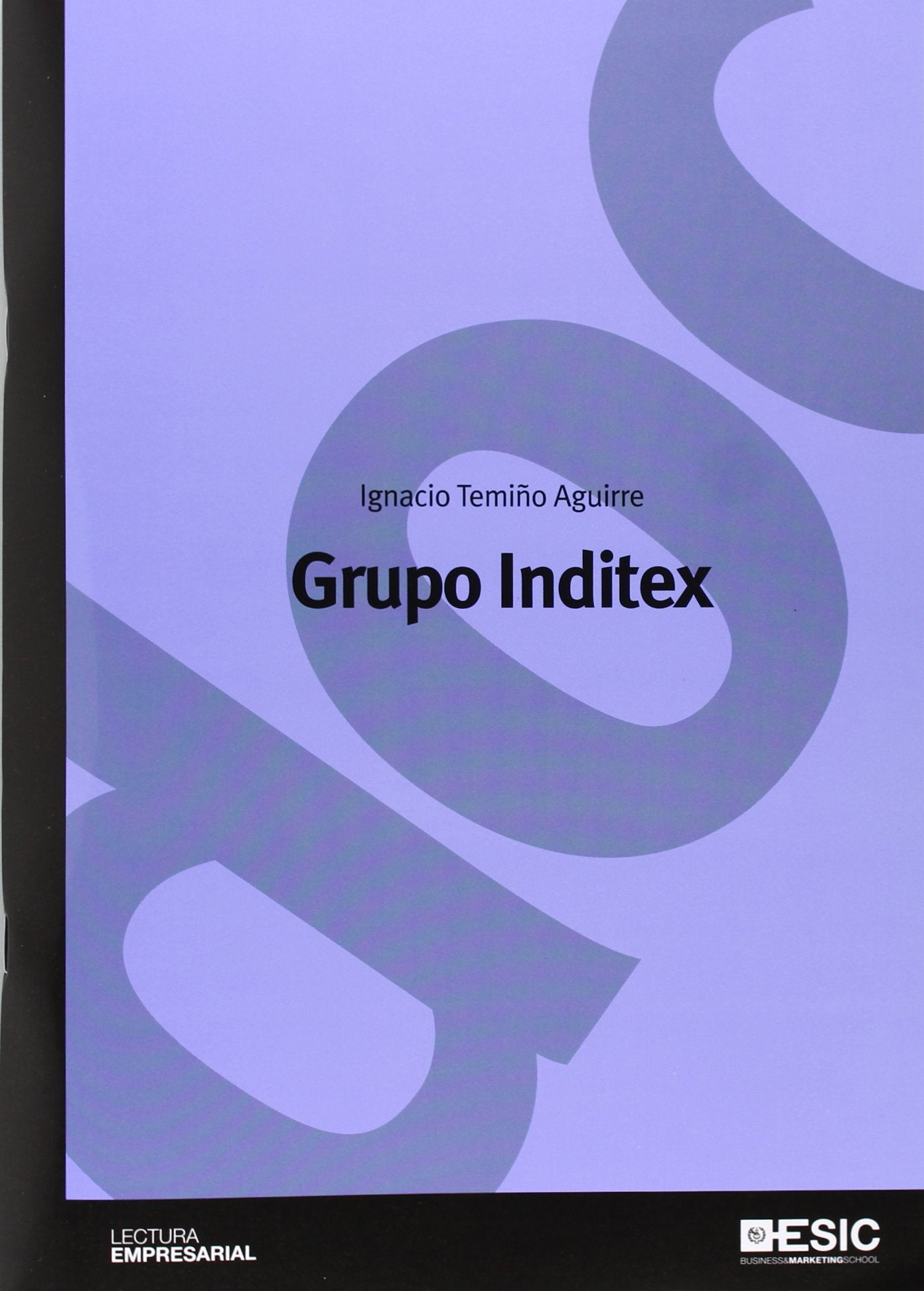 Grupo Inditex (Lectura empresarial) Business, Finance & Career