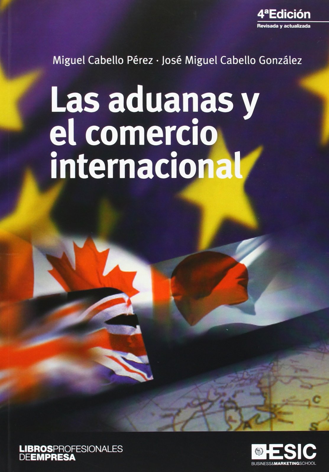Las aduanas y el comercio internacional (Libros profesionales) Business, Finance & Career