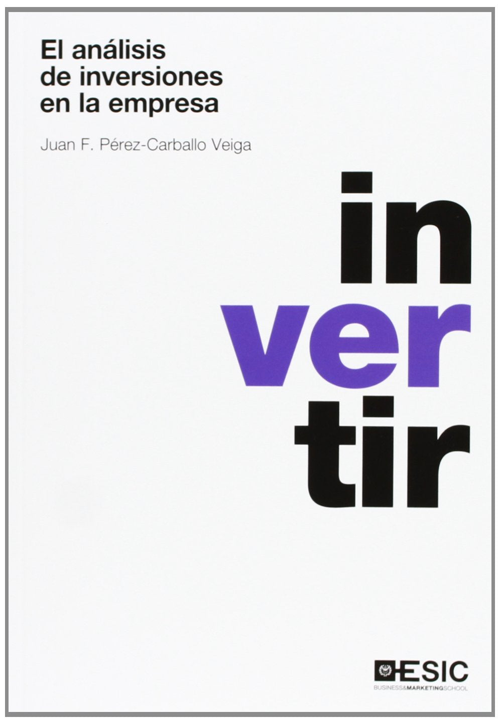 El análisis de inversiones en la empresa Learning & Reference