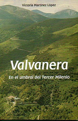Valvanera: en el umbral del tercer milenio book