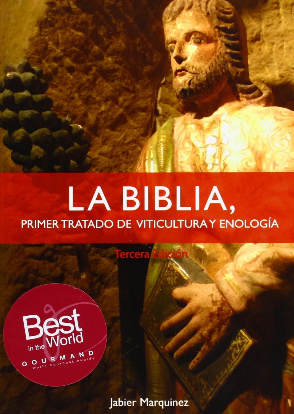 Biblia, la - primer tratado de viticultura y enologia book