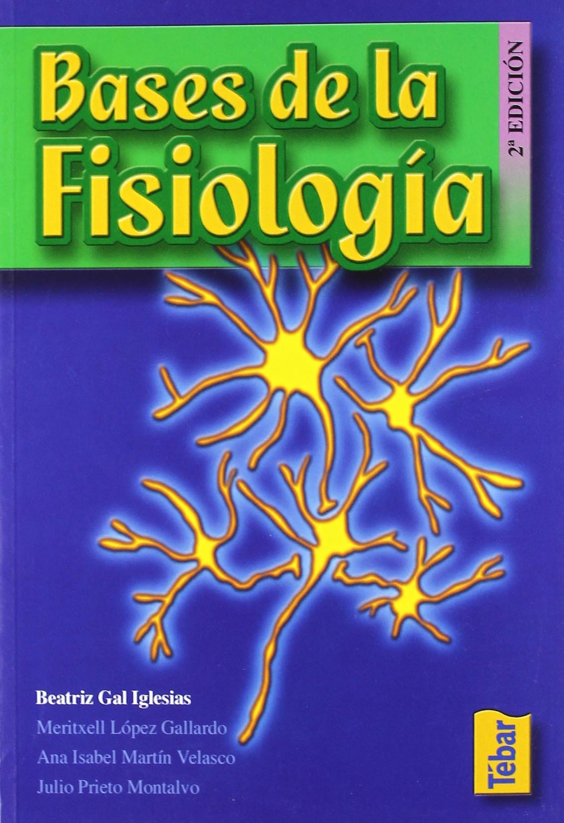 Bases de la fisiología (2ª ED) book