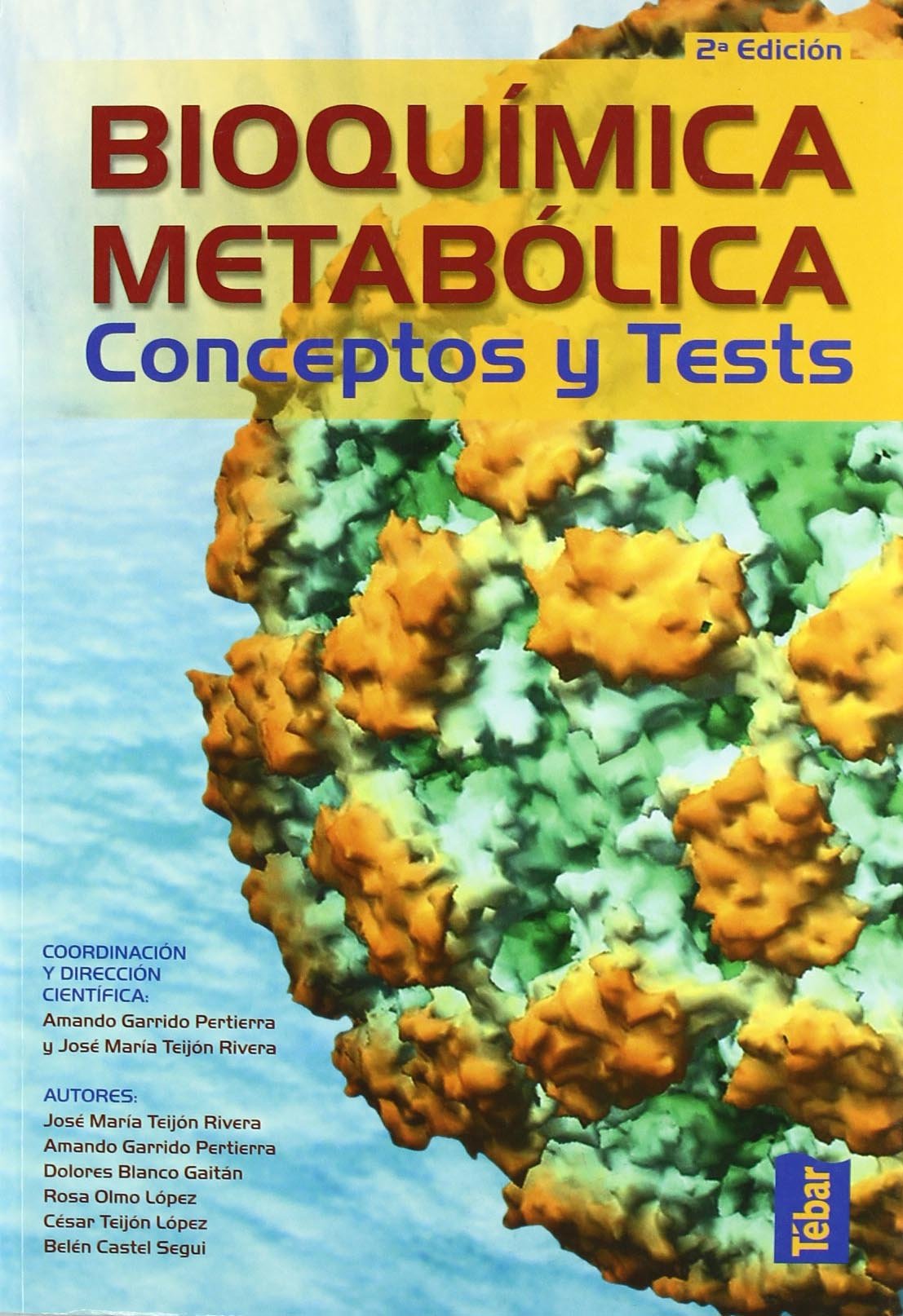 Bioquímica metabólica : conceptos y tests Learning & Reference