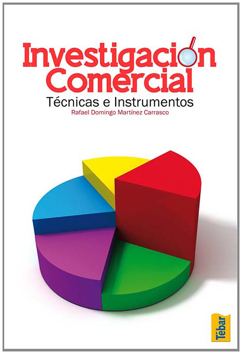 Investigación comercial : técnicas e instrumentos Business, Finance & Career