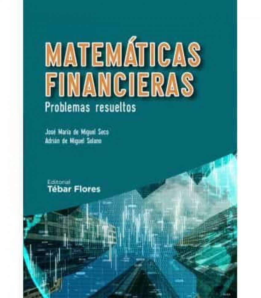 MATEMATICAS FINANCIERAS. PROBLEMAS RESUELTOS book