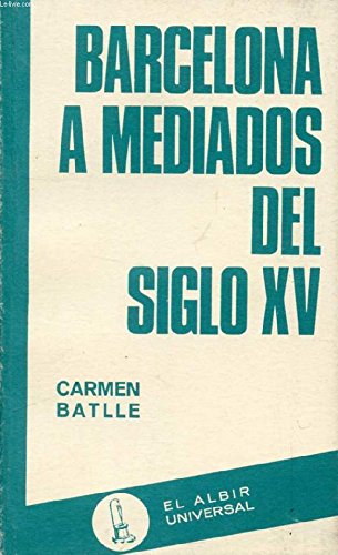Barcelona a mediados del siglo XV: Historia de una crisis urbana (El Albir un... Books