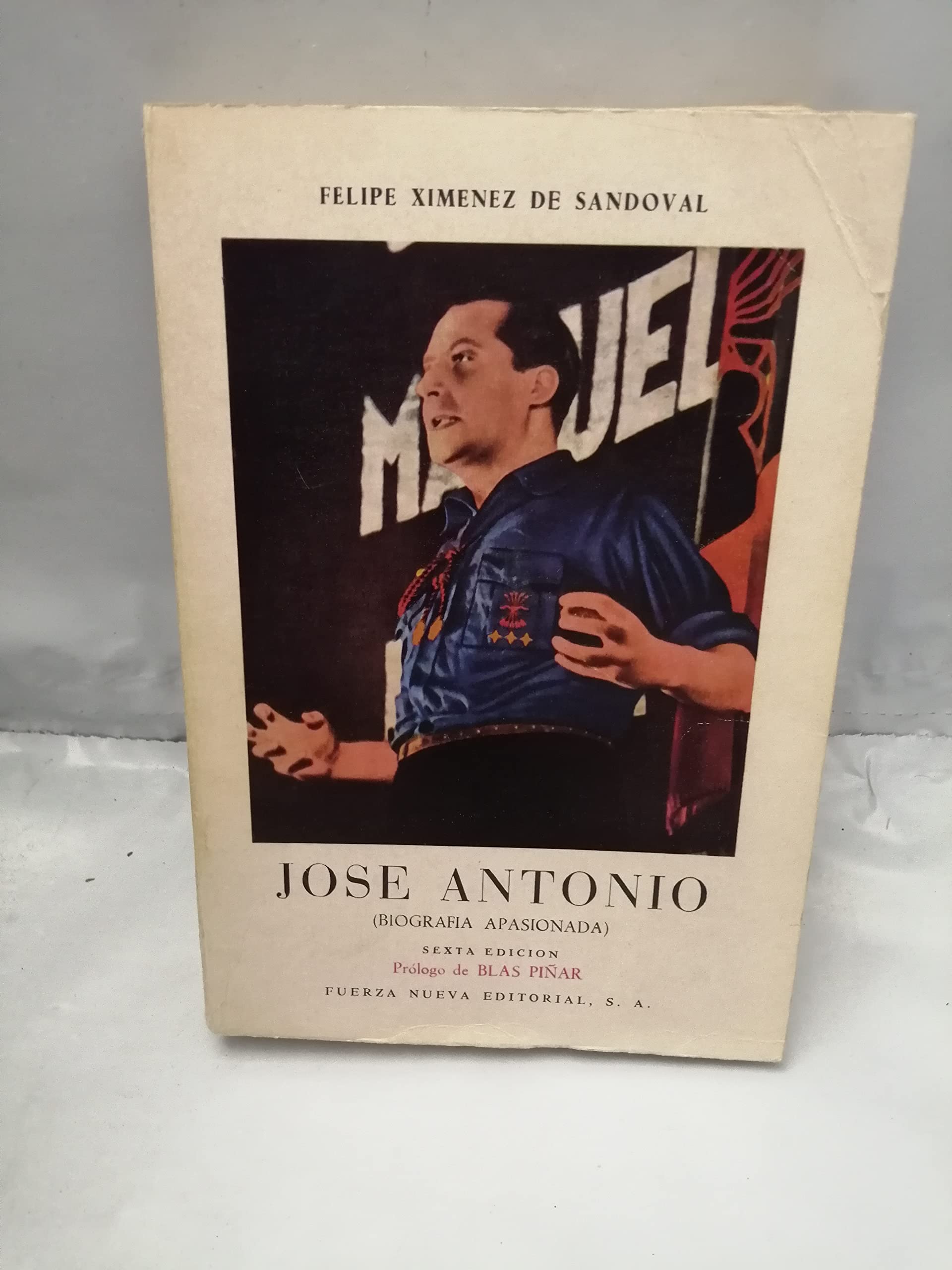 José Antonio (biografiía apasionada) book