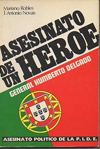 Asesinato de un héroe, general Humberto Delgado Books