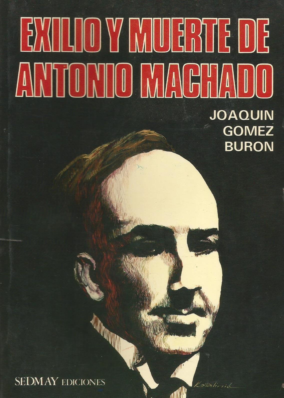Exilio y muerte de Antonio Machado book