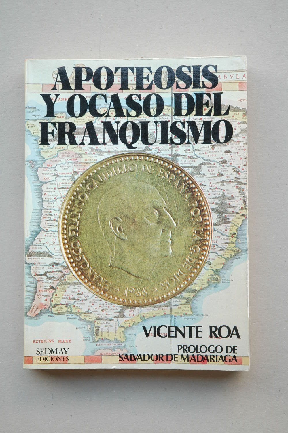 Apoteosis y ocaso del franquismo (Spanish Edition) Books