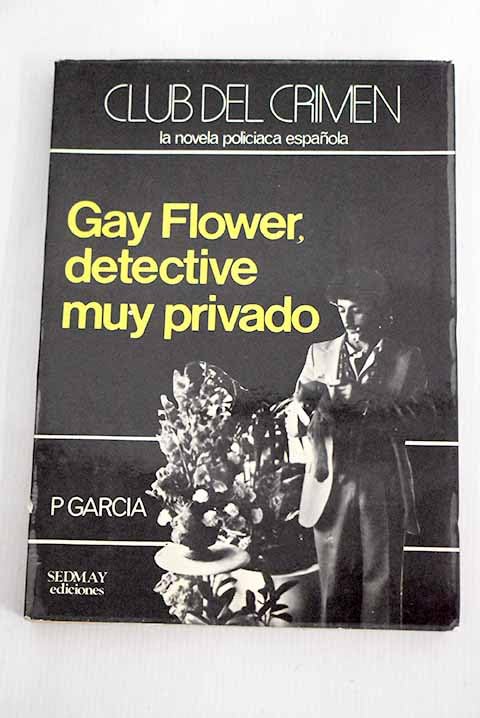 Gay flower, detective muy privado book