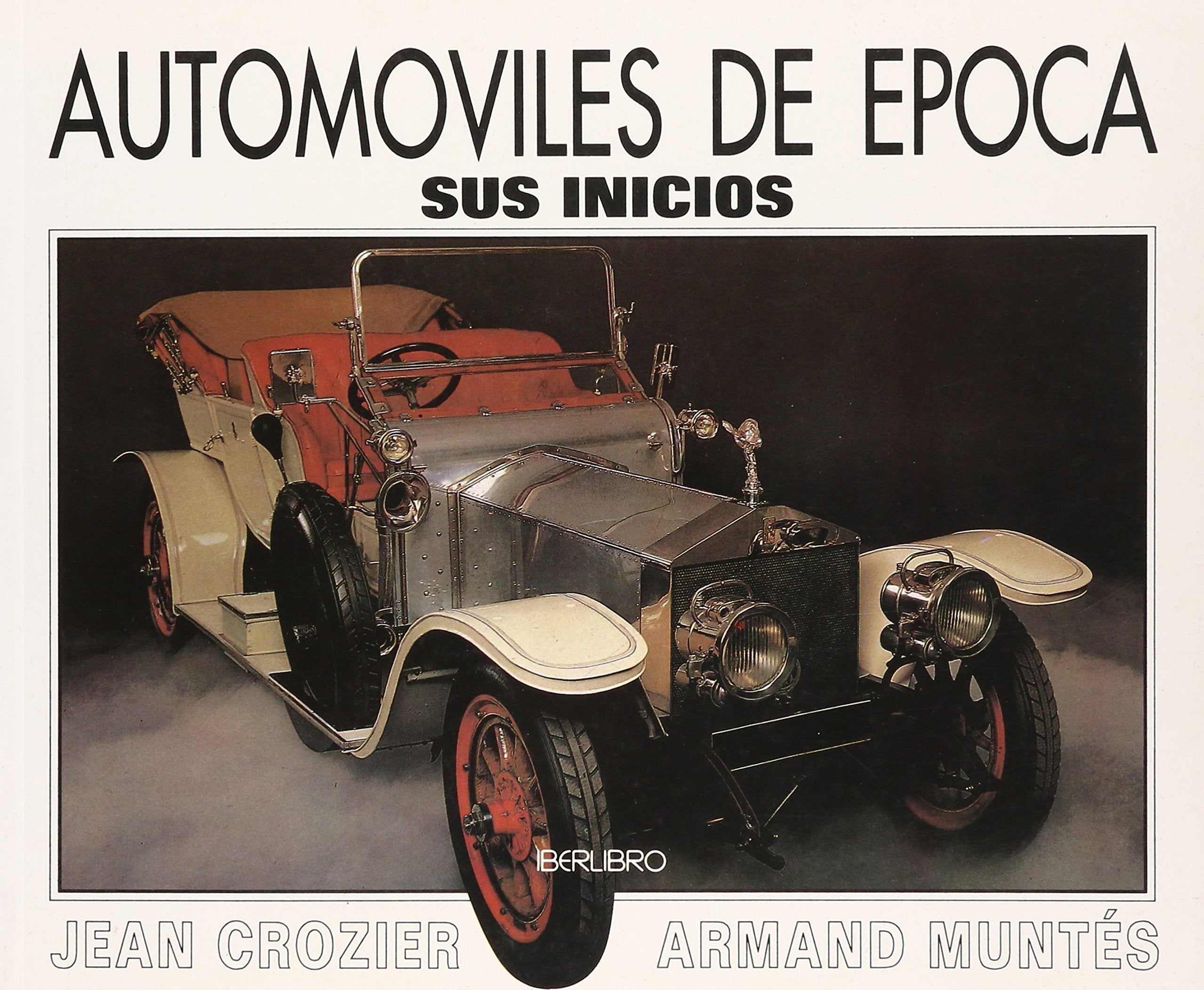 Automoviles de epoca - sus inicios Books
