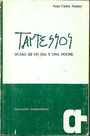 Tartessos: ocaso de un día y una noche book