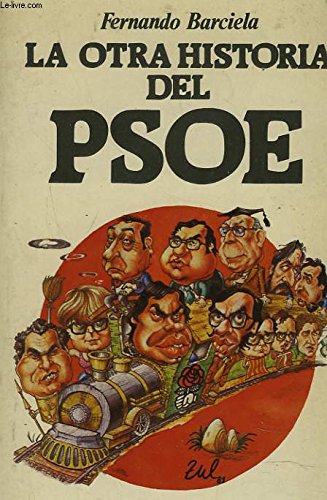 La otra historia del PSOE : Fernando Barciela book