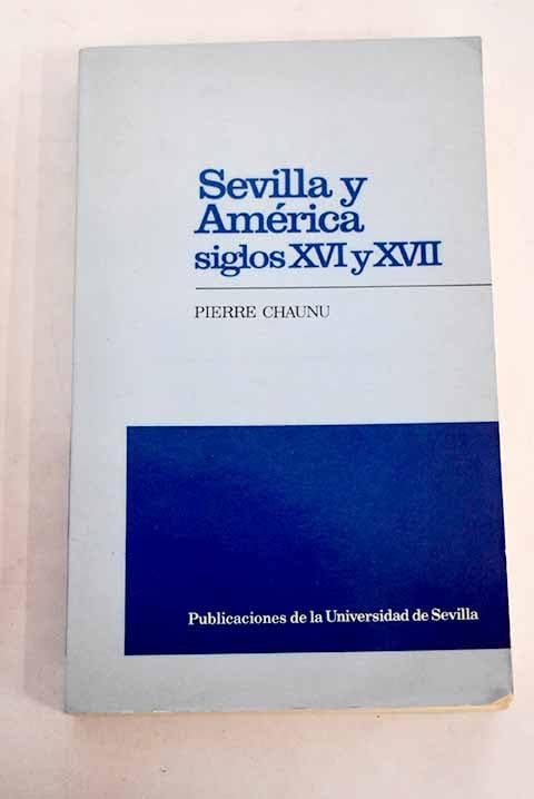 Sevilla y América, siglos XVI y XVII Books