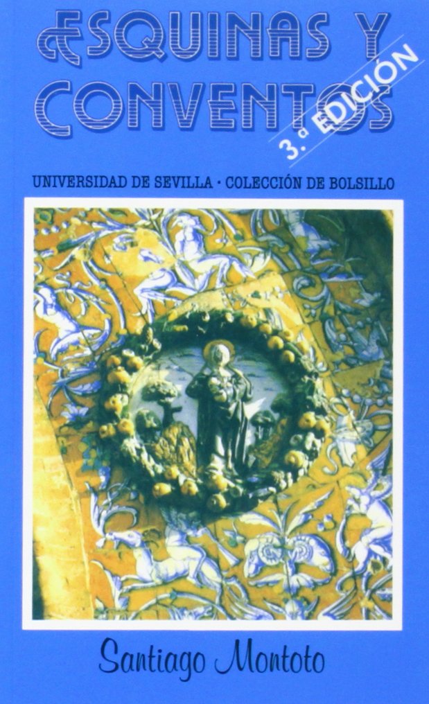 Esquinas y conventos de Sevilla Study Guides