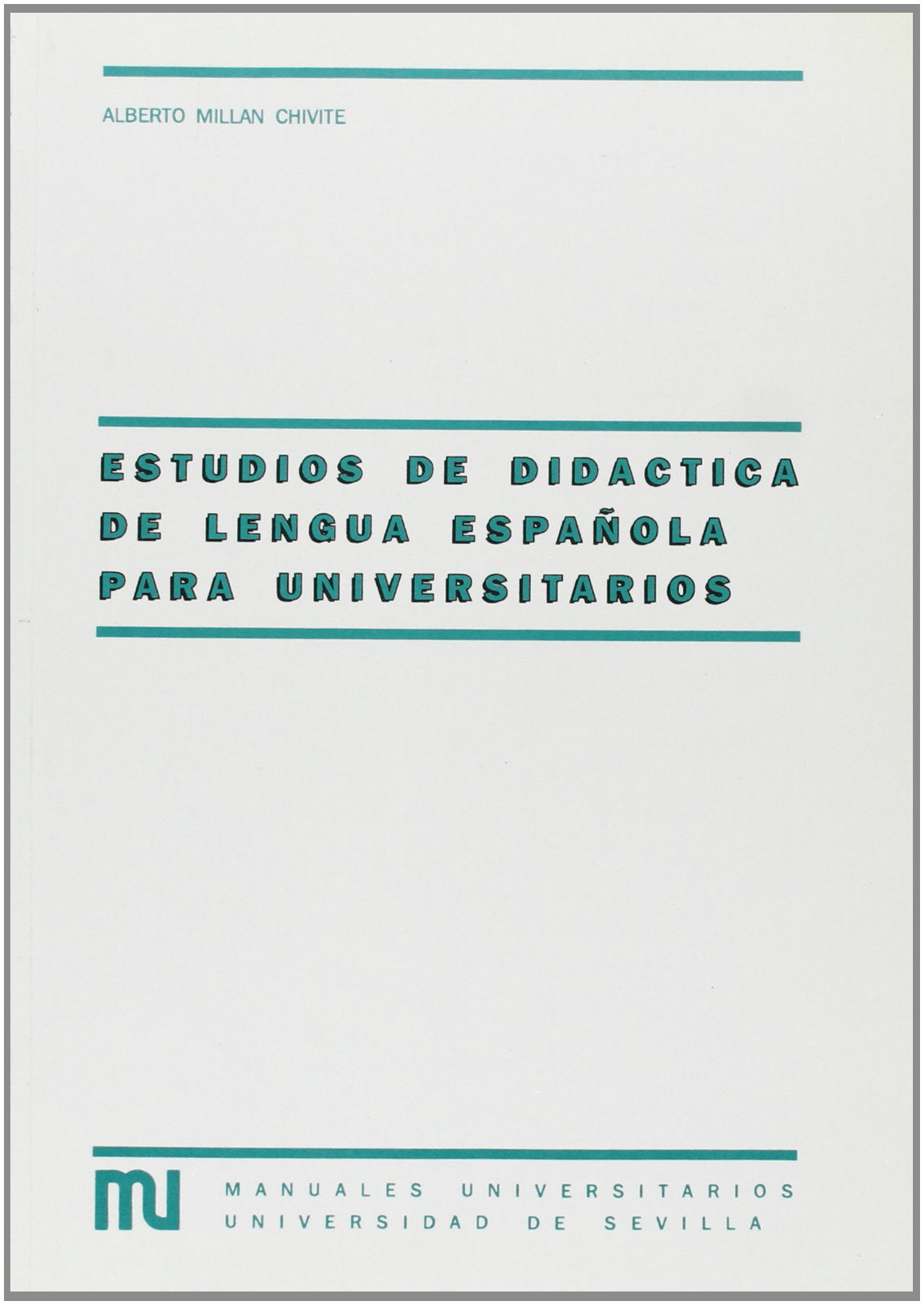 Estudio de didáctica de lengua española para universitarios Books