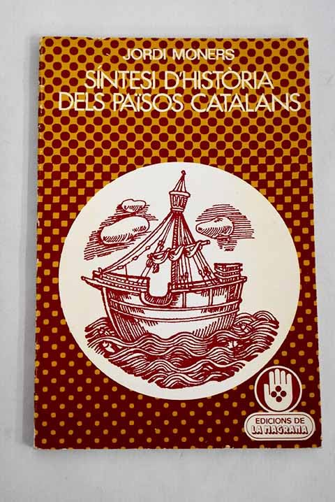 Sintesi d'historia dels paissos catalans (OTROS LA MAGRANA, Band 999) Books