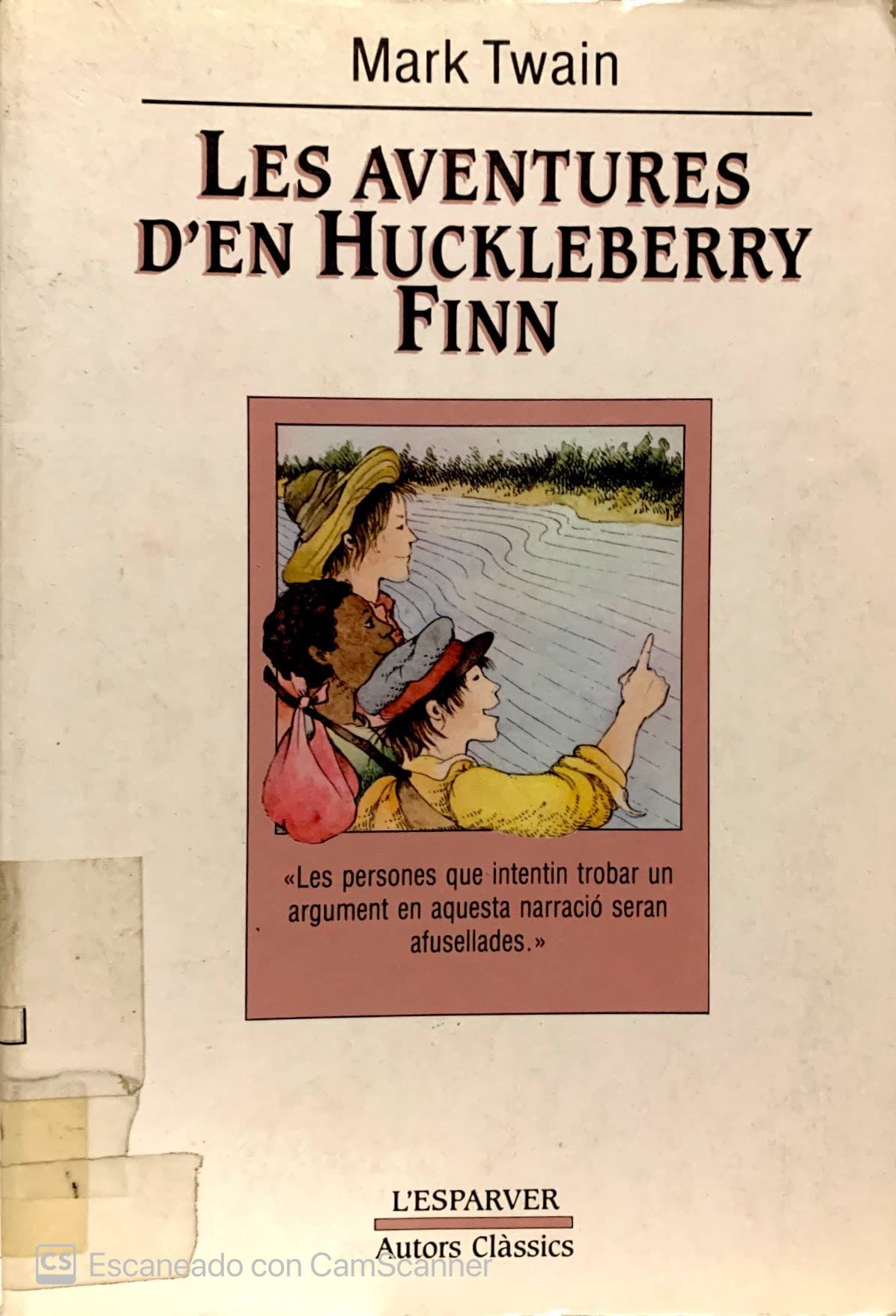 Les aventures d'en huckleberry finn (L' ESPARVER, Band 4) Classics