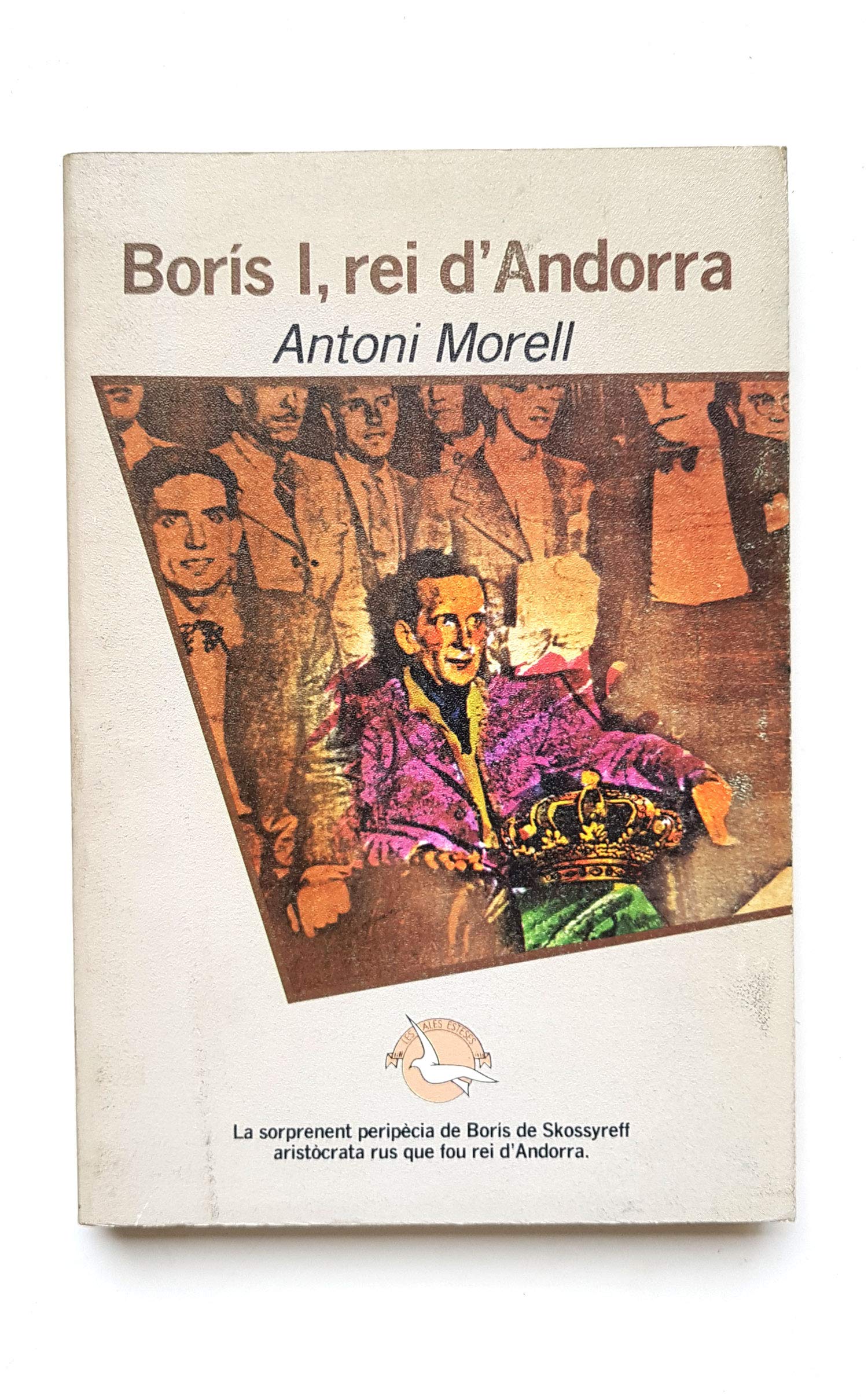 Bor¸s I, rei d'Andorra (Les Ales esteses) book