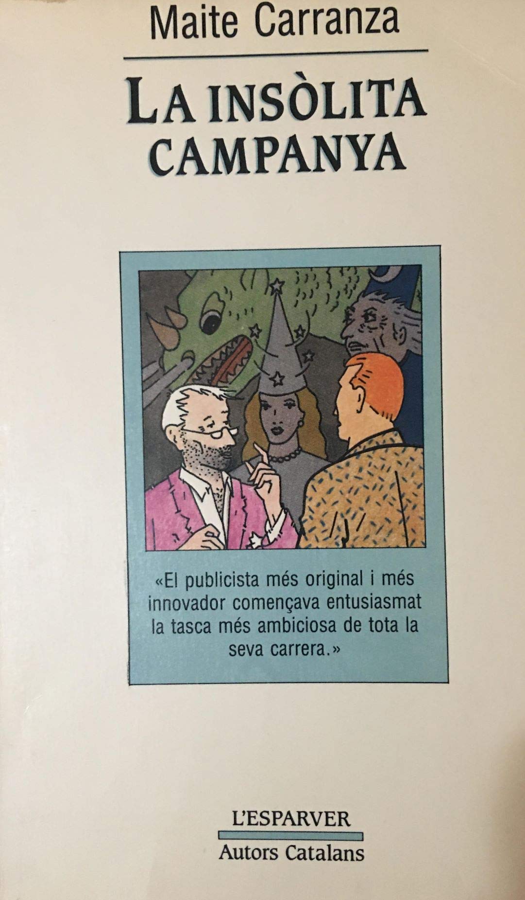 L'insolita campanya (OTROS LA MAGRANA, Band 57) Novels & Short Stories