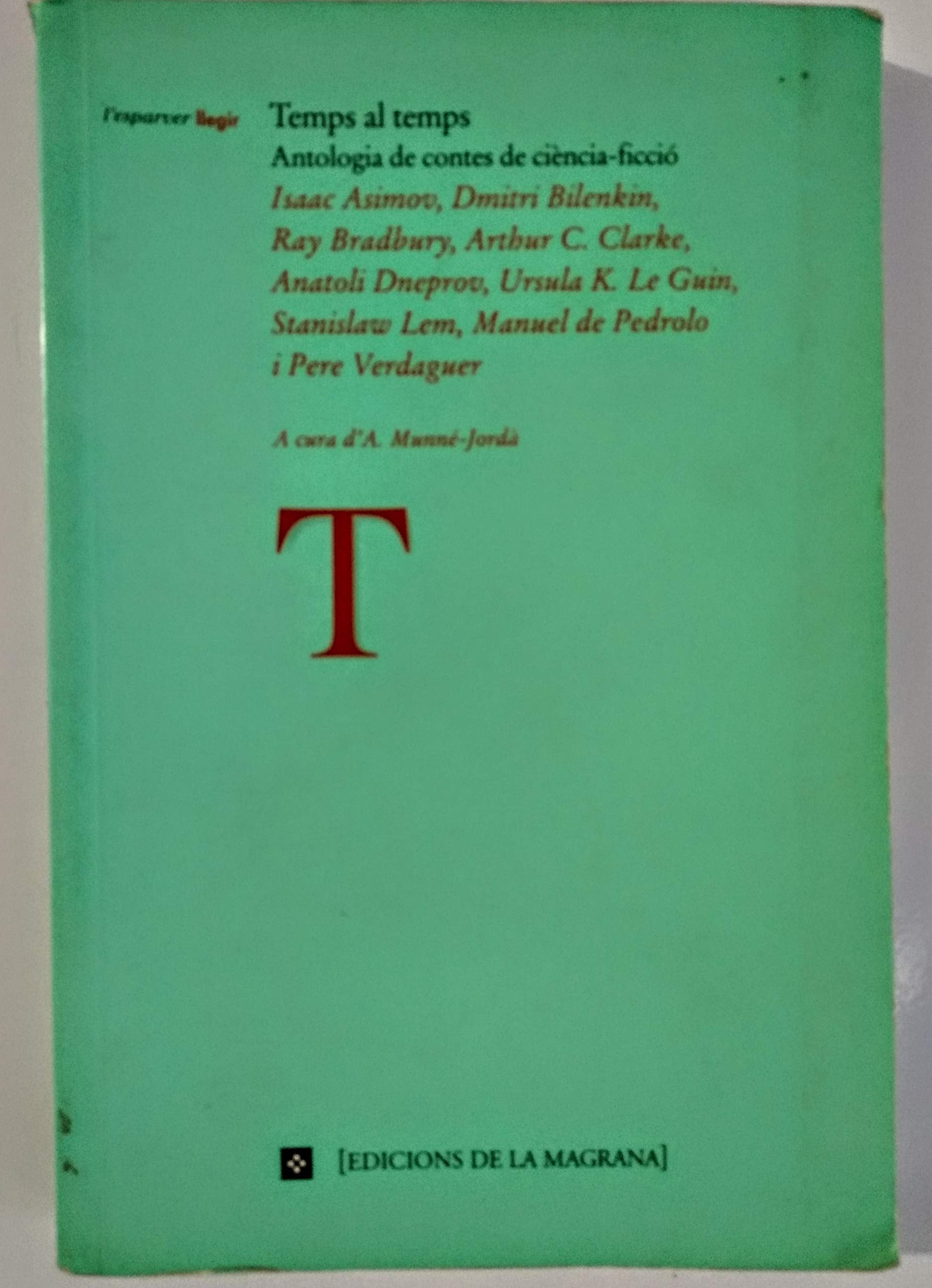 Temps al temps (OTROS LA MAGRANA, Band 0) Contemporary literature