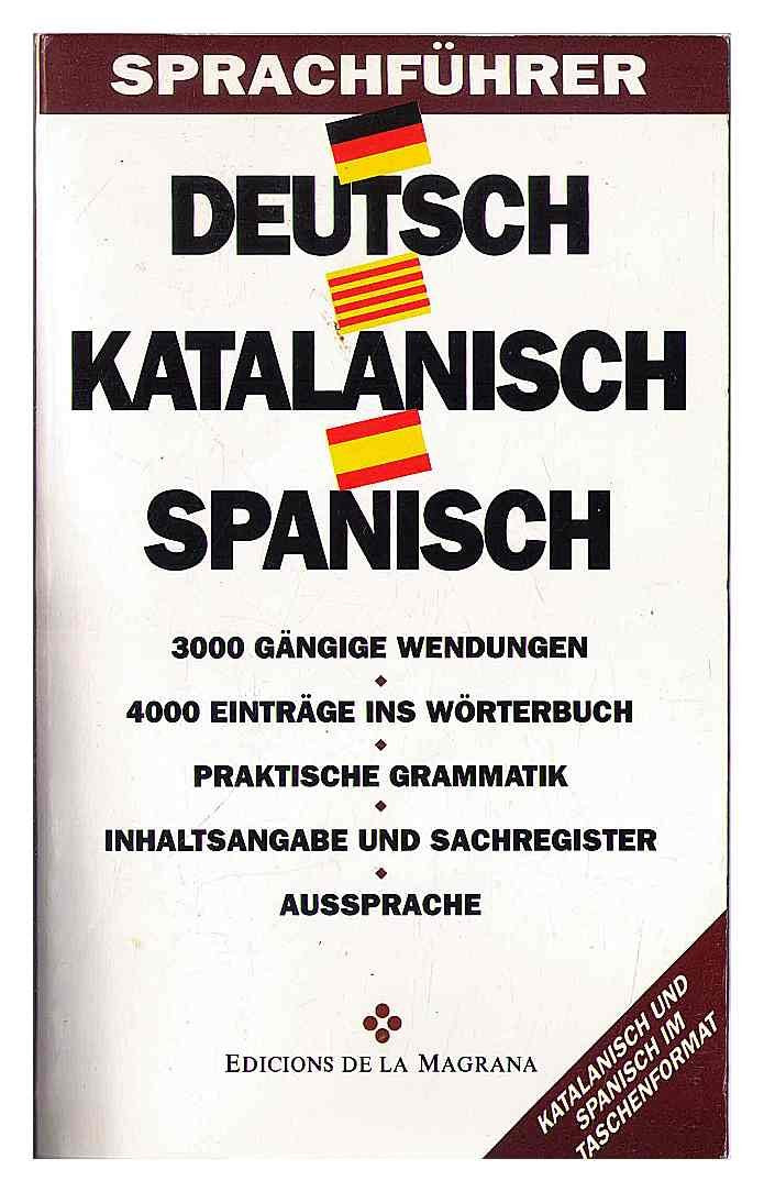 Deutsch-Katalanisch-Spanisch (OTROS LA MAGRANA, Band 999) Leisure, Home & Garden