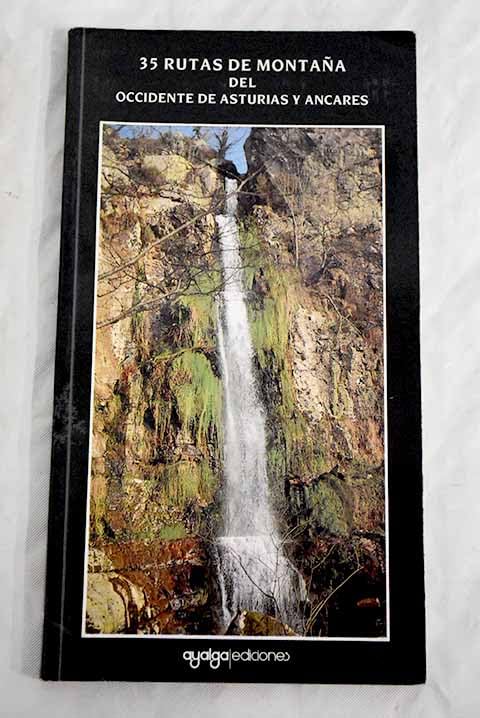 35 rutas de montaña del occidente de Asturias y Ancares book