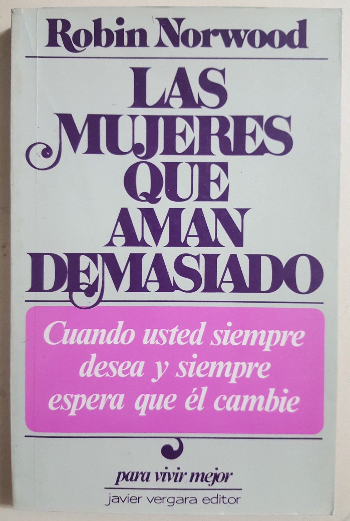 Mujeres que aman demasiado, las book